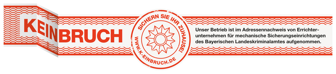 Das Bild zeigt ein Siegel in Rot und Weiß mit dem Text „KEINBRUCH – Sichern Sie Ihr Zuhause!“