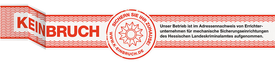 Das Bild zeigt ein Siegel in Rot und Weiß mit dem Text „KEINBRUCH – Sichern Sie Ihr Zuhause!“
