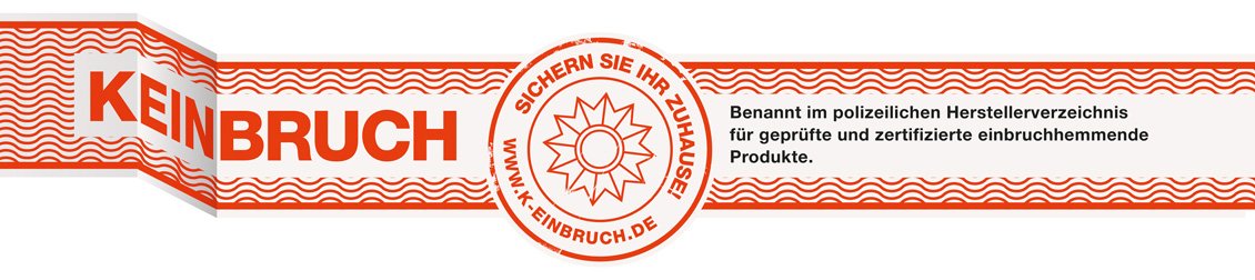 Das Bild zeigt ein Siegel in Rot und Weiß mit dem Text „KEINBRUCH – Sichern Sie Ihr Zuhause!“